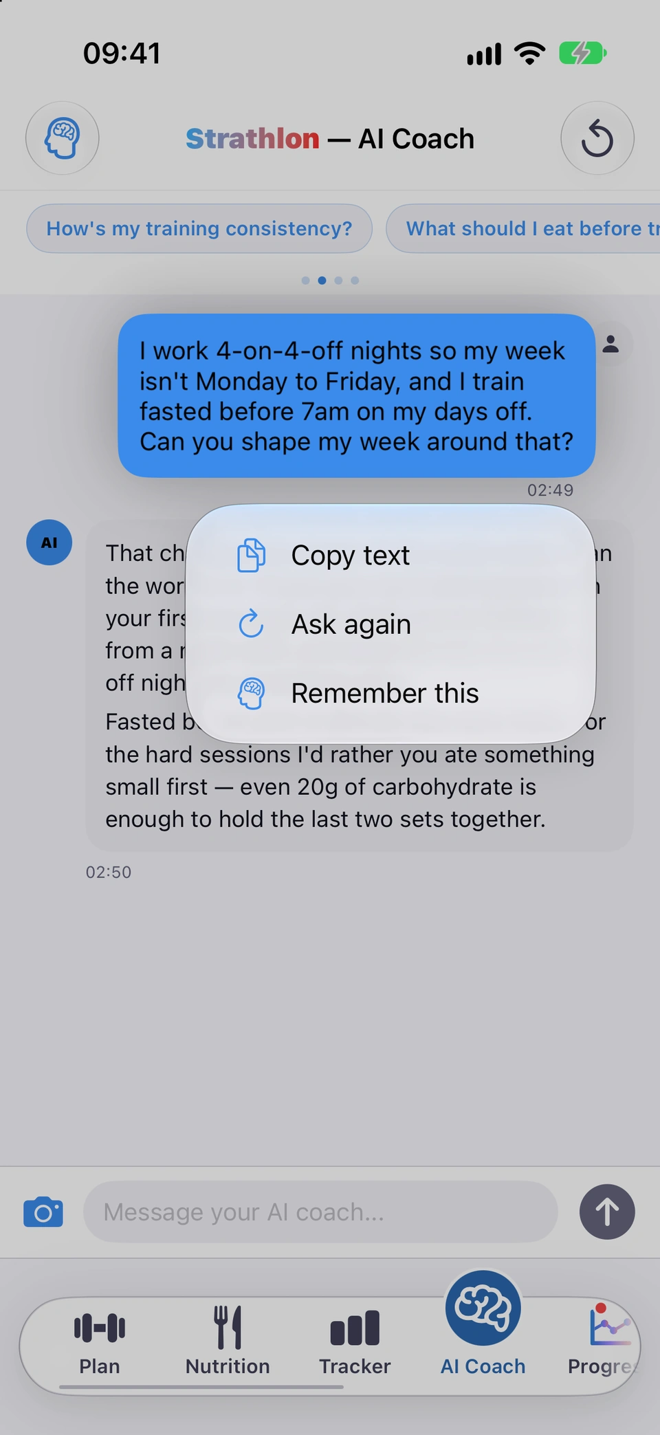 A message you typed, held down in the AI Coach chat: the menu shows Copy text, Ask again and Remember this.