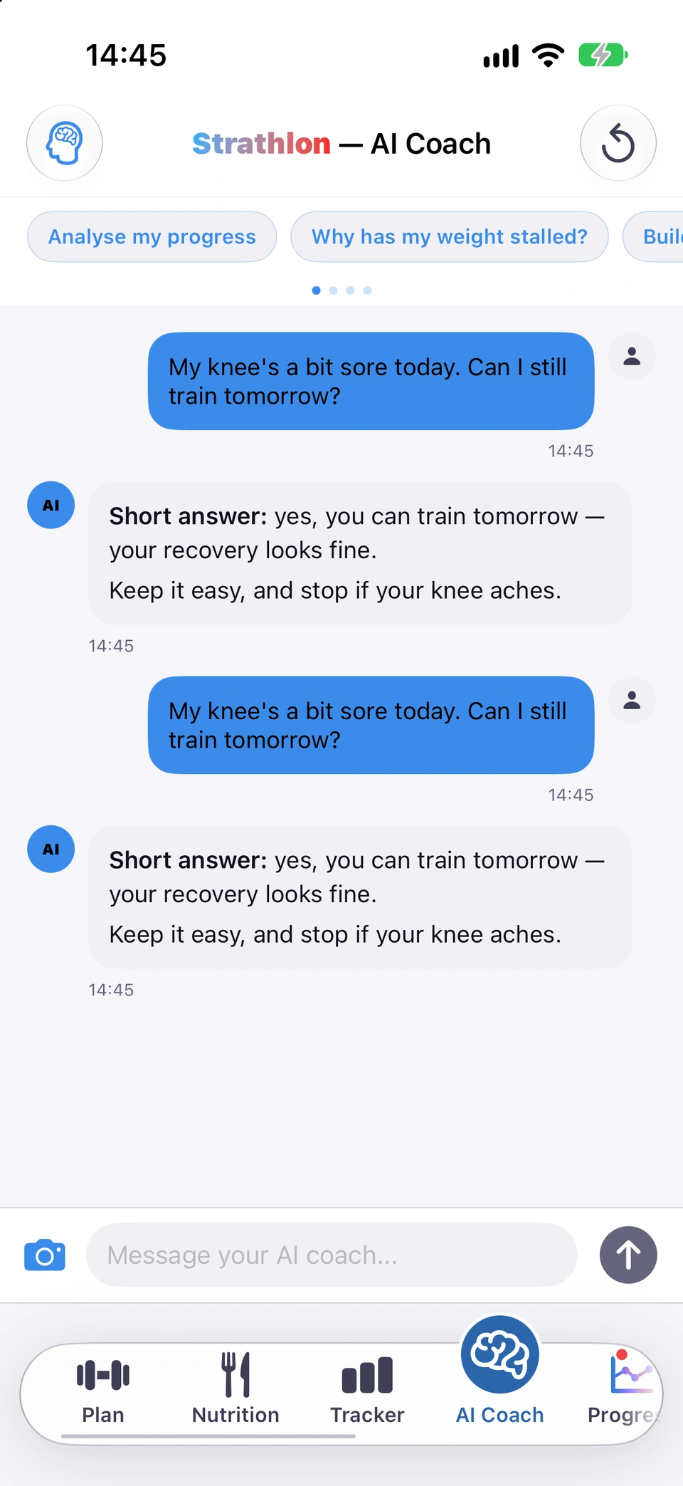 The AI Coach chat after Ask again: the question My knee's a bit sore today. Can I still train tomorrow? appears twice, the original and the copy sent again below it, each followed by the coach's answer.
