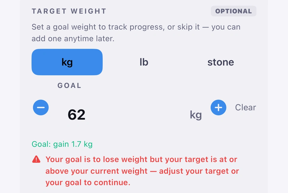 TARGET WEIGHT on Your Plan is Ready with the goal set to 62 kg under a Fat Loss goal: the line Goal: gain 1.7 kg, then the red warning that your goal is to lose weight but your target is at or above your current weight, so adjust your target or your goal to continue.