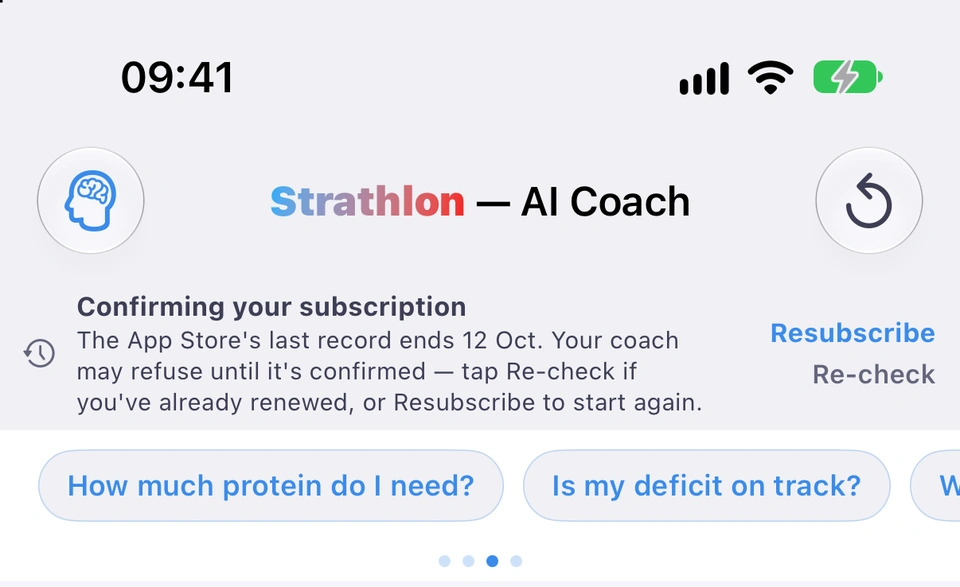 The top of the AI Coach tab with the grey Confirming your subscription row: the App Store's last record ends 12 Oct and your coach may refuse until it's confirmed, so tap Re-check if you've already renewed or Resubscribe to start again, with the Resubscribe and Re-check buttons on the right, above the quick-question chips.